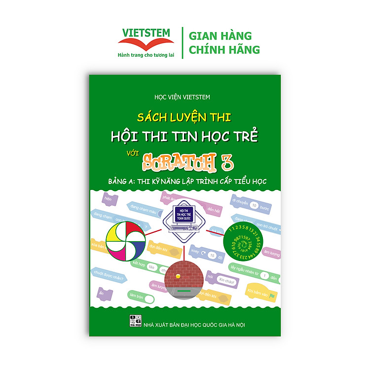 Luyện Thi Hội Thi Tin Học Trẻ Với Scratch 3 Dành Cho Cấp Tiểu Học