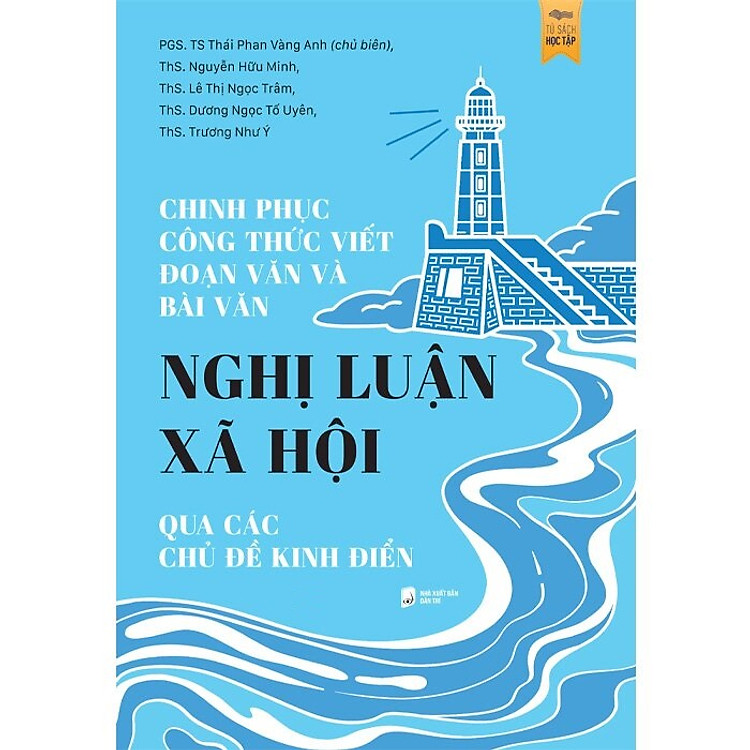 Chinh Phục Công Thức Viết Đoạn Văn Và Bài Văn Nghị Luận Xã Hội Qua Các Chủ Đề Kinh Điển