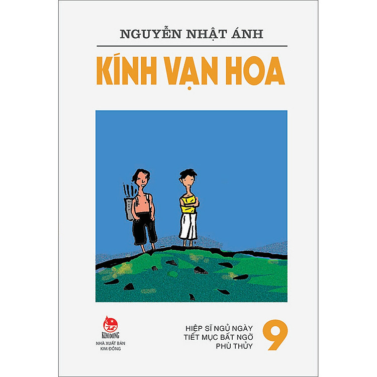 Kính Vạn Hoa – 9 – Hiệp Sĩ Ngủ Ngày – Tiết Mục Bất Ngờ – Phù Thủy (Tái Bản 2022)