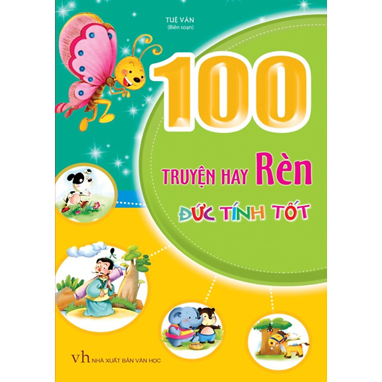 100 Truyện Hay Rèn Đức Tính Tốt