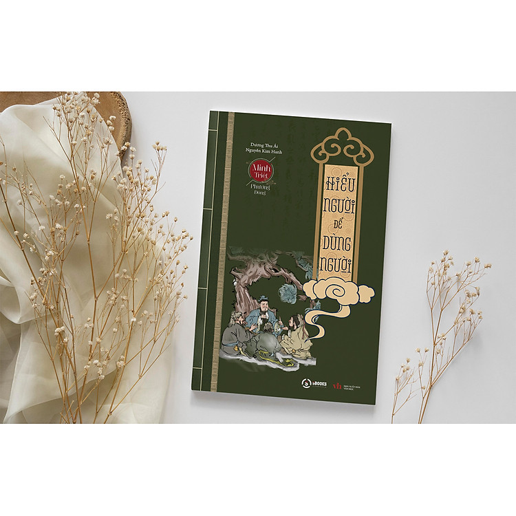 HIỂU NGƯỜI để DÙNG NGƯỜI - Ảnh 2