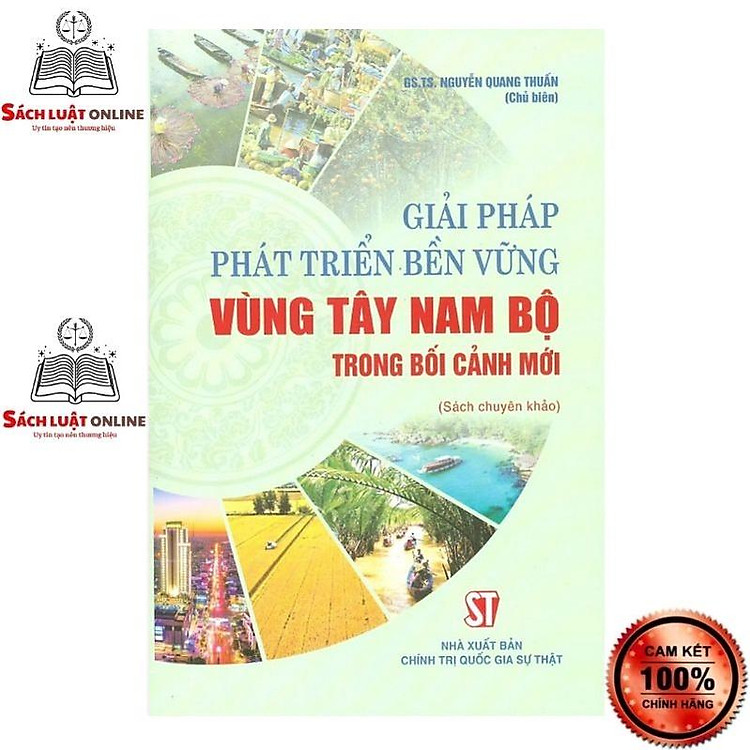 Giải pháp phát triển bền vững vùng Tây Nam Bộ trong bối cảnh mới