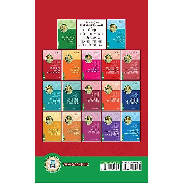 Chủ Tịch Hồ Chí Minh Với Cuộc Hành Trình Của Thời Đại - Người Gieo Những Hạt Giống Đỏ - Ảnh 2