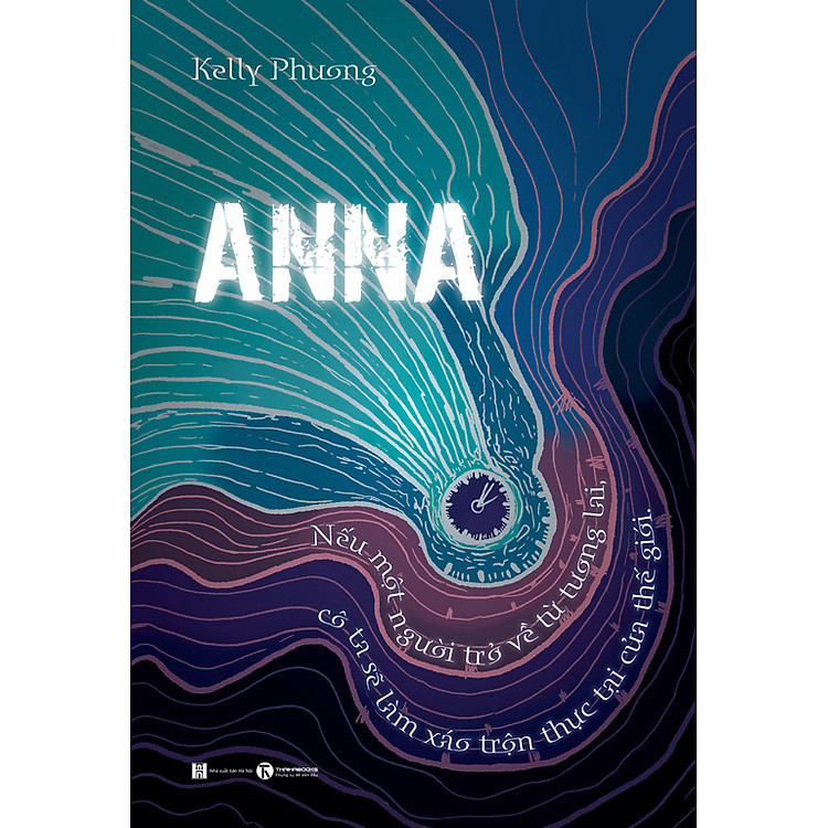 Anna – Nếu Một Người Trở Về Từ Tương Lai, Cô Ta Sẽ Làm Xáo Trộn Thực Tại Của Thế Giới