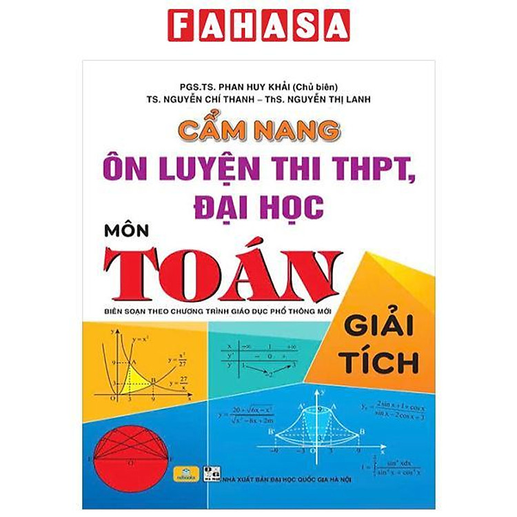 Cẩm Nang Ôn Luyện Thi THPT, Đại Học – Môn Toán – Giải Tích