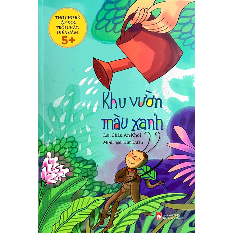 Thơ Cho Bé Tập Đọc Trôi Chảy Diễn Cảm - Khu Vườn Màu Xanh - Ảnh 5