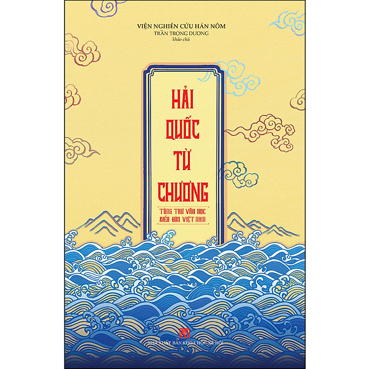 Tại Newshop: Hải Quốc Từ Chương (Tùng Thư Văn Học Biển Đảo Việt Nam)