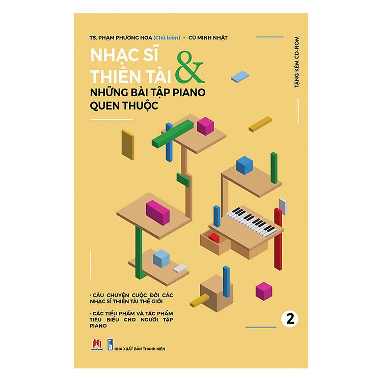 Sách Nhạc Sĩ Thiên Tài & Những Bài Tập Piano Quen Thuộc P2 (Tái Bản)