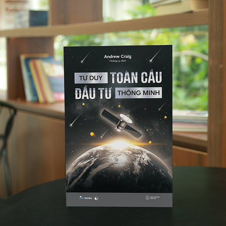 Tư Duy Toàn Cầu - Đầu Tư Thông Minh - Ảnh 4