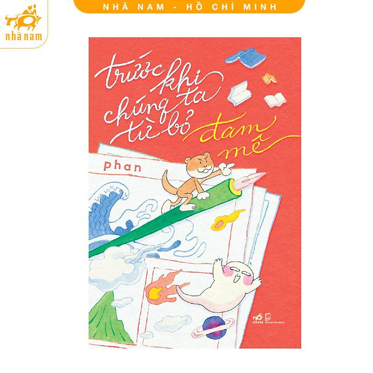 Trước Khi Chúng Ta Từ Bỏ Đam Mê