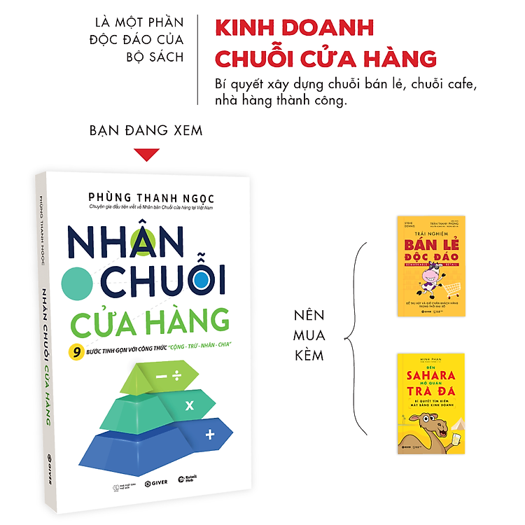 Nhân Chuỗi Cửa Hàng - 9 Bước Đóng Gói Và Xây Dựng Hệ Thống Chuỗi Tinh Gọn Theo Công Thức Cộng Trừ Nhân Chia - Ảnh 3