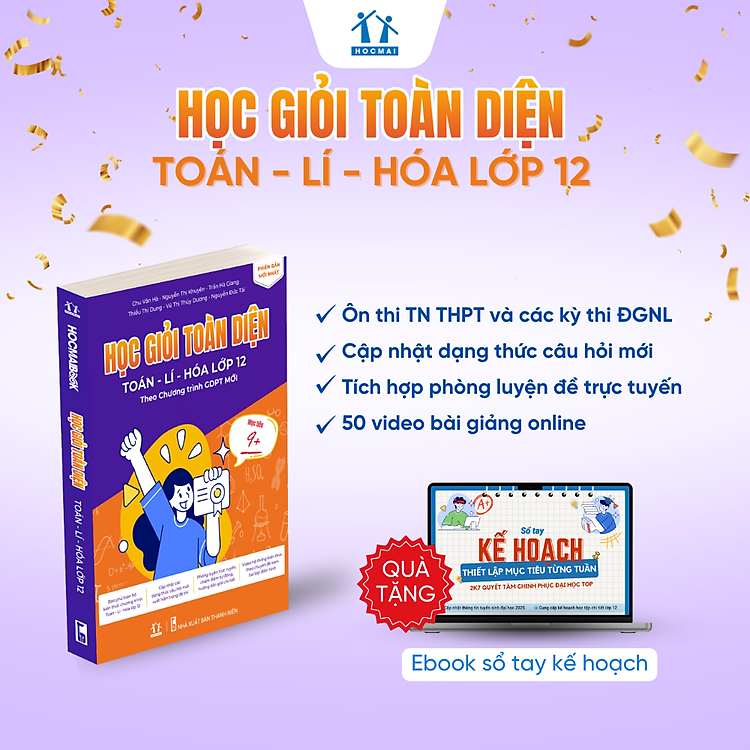 Lớp 12 Chương Trình Mới – Học Giỏi Toàn Diện Toán-Lí-Hóa, Ôn Thi Tốt Nghiệp THPT và ĐGNL 2026