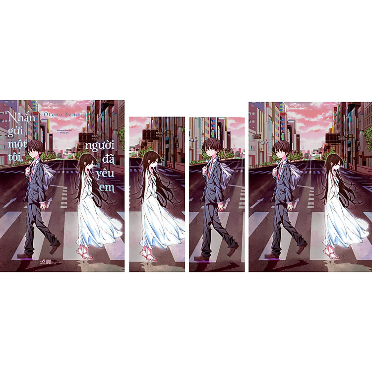 Sách Nhắn Gửi Một Tôi, Người Đã Yêu Em - Quà Tặng: 2 Bookmark + 1 Postcard (Số Lượng Giới Hạn)