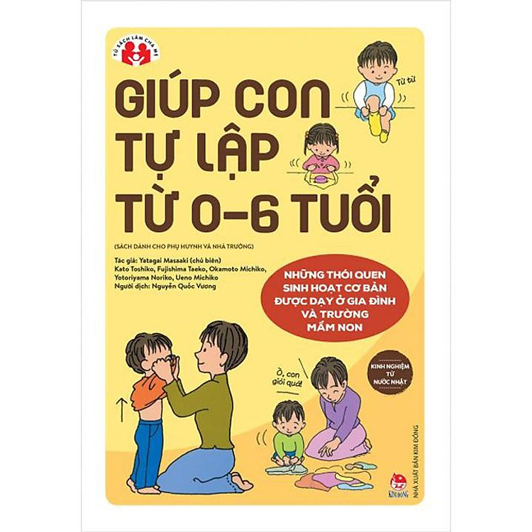 Kinh Nghiệm Từ Nước Nhật - Giúp Con Tự Lập Từ 0 - 6 Tuổi