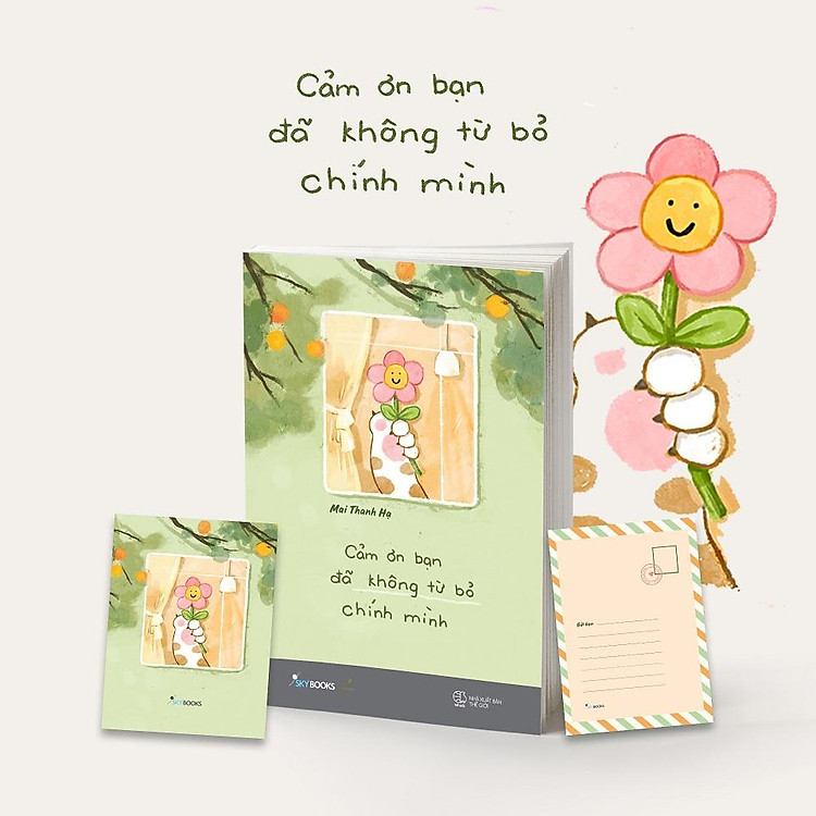 Cảm Ơn Bạn Đã Không Từ Bỏ Chính Mình - Ảnh 2