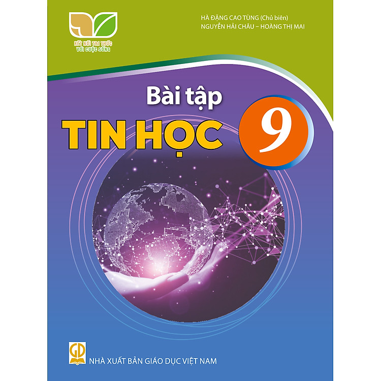 Bài Tập Tin Học 9 – Kết Nối Tri Thức Với Cuộc Sống