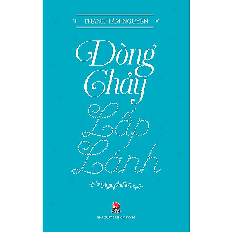 Dòng Chảy Lấp Lánh – Cuốn Sách Văn Học Thiếu Nhi