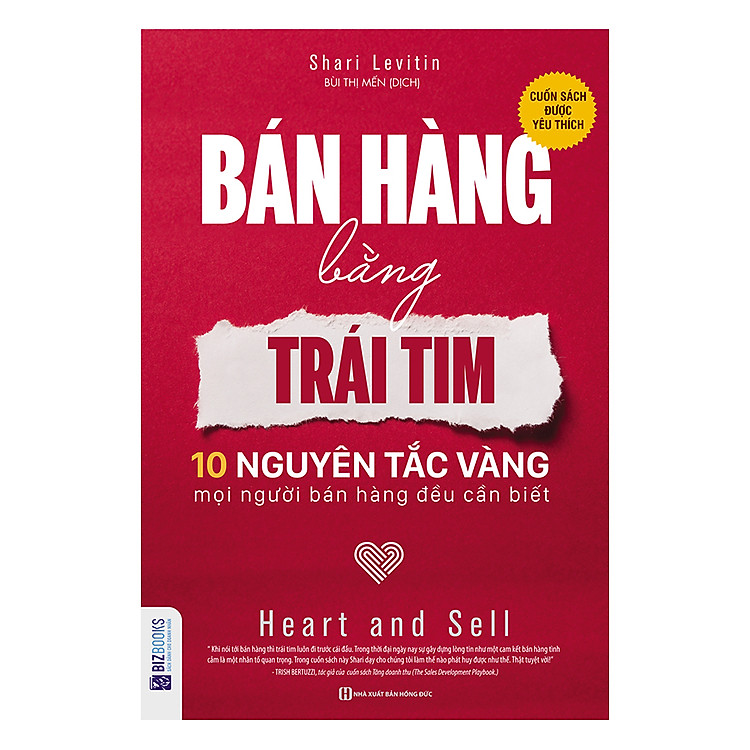 Sách Bán Hàng Bằng Trái Tim - 10 Nguyên Tắc Vàng Mọi Người Bán Hàng Đều Cần Biết