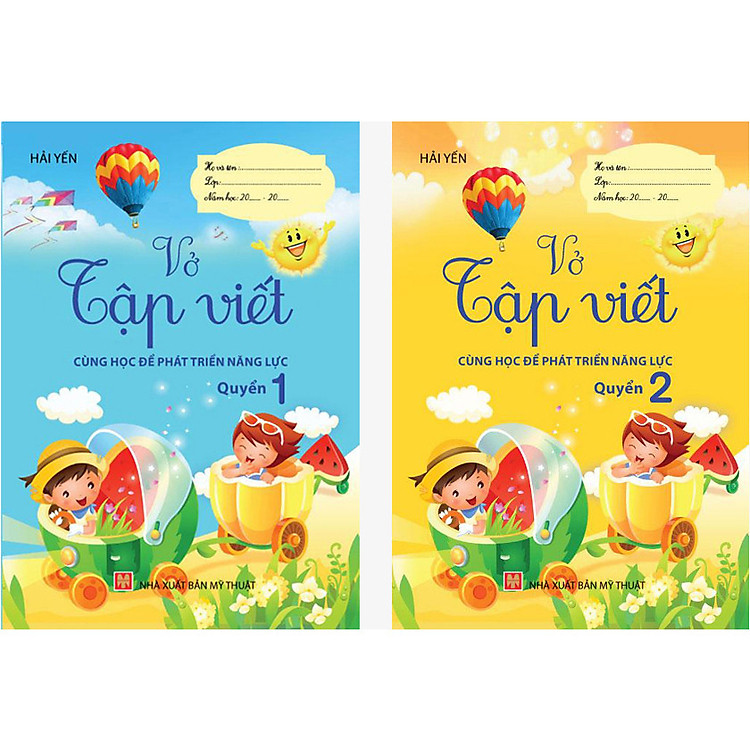 Vở Tập Viết Quyển 1, Quyển 2 – CÙNG HỌC ĐỂ PHÁT TRIỂN NĂNG LỰC