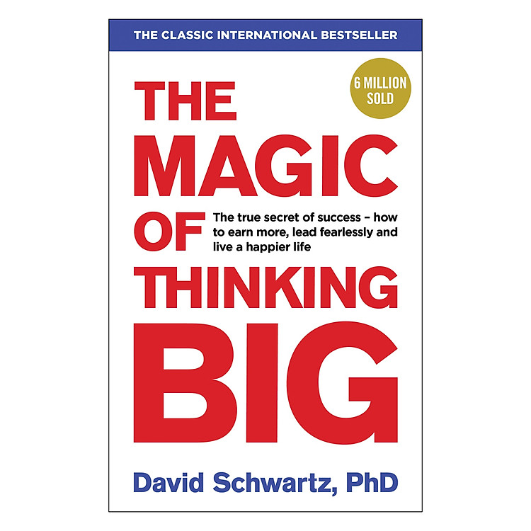 The Magic Of Thinking Big