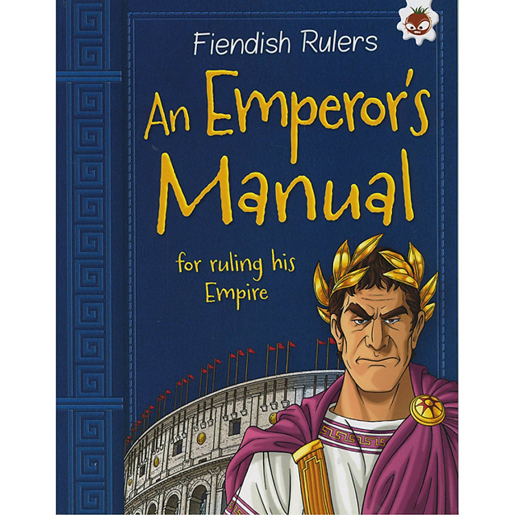 Fiendish Rulers: An Emperor’s Manual