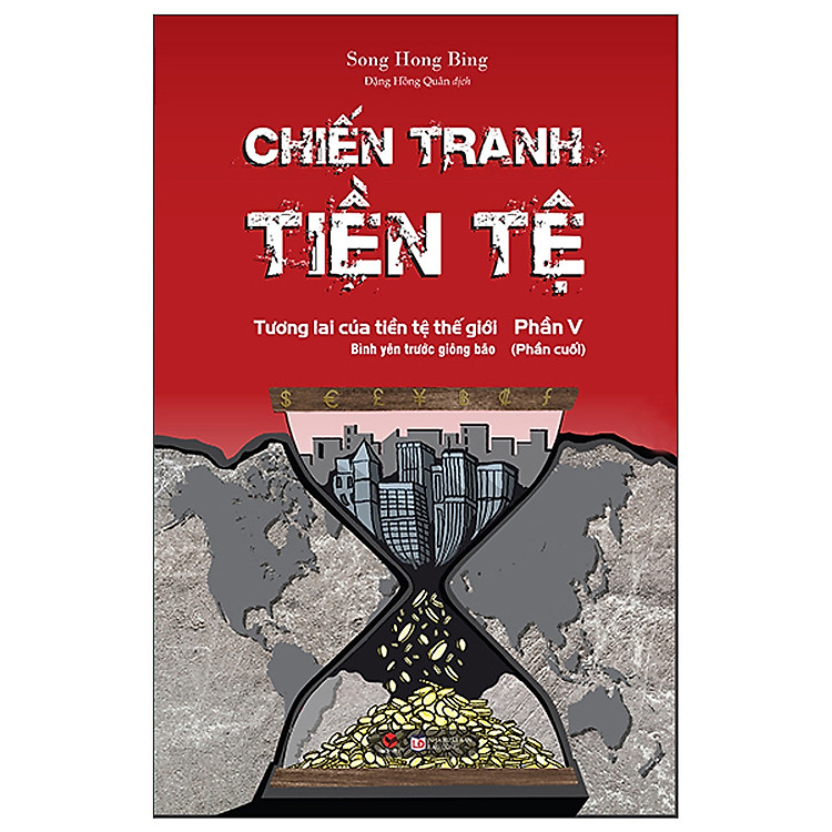 Chiến Tranh Tiền Tệ (Tập 5)