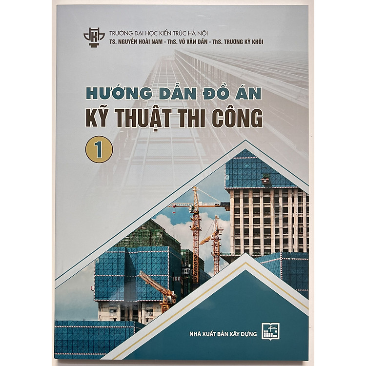 Hướng Dẫn Đồ Án Kỹ Thuật Thi Công 1