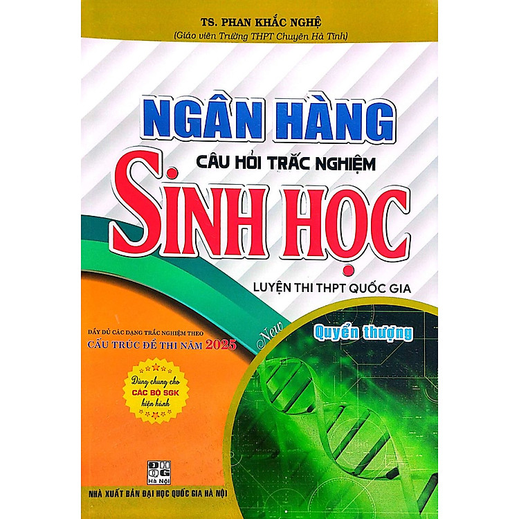 Ngân Hàng Câu Hỏi Trắc Nghiệm Sinh Học – (Cấu Trúc Đề Thi 2025)