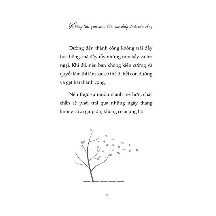 Không Trải Qua Mưa Bão Sao Thấy Được Cầu Vồng - Sống Đẹp Giữa Đời Vô Thường - Ảnh 4