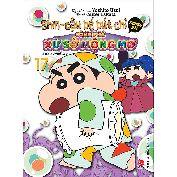 Shin Cậu Bé Bút Chì – Truyện Dài Tập 17: Công Phá Xứ Sở Mộng Mơ