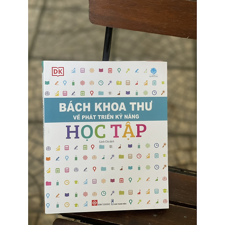 BÁCH KHOA THƯ VỀ PHÁT TRIỂN KỸ NĂNG - HỌC TẬP - Ảnh 2