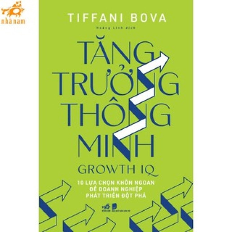 Sách - Tăng trưởng thông minh - Growth IQ (Nhã Nam HCM)