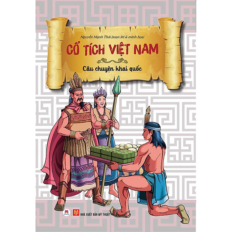 Cổ Tích Việt Nam – Câu Chuyện Khai Quốc