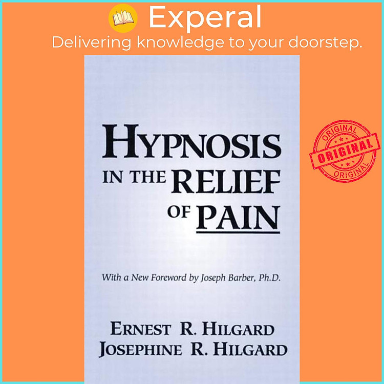Sách - Hypnosis In The Relief Of Pain by Josephine R. Hilgard (UK edition, paperback)