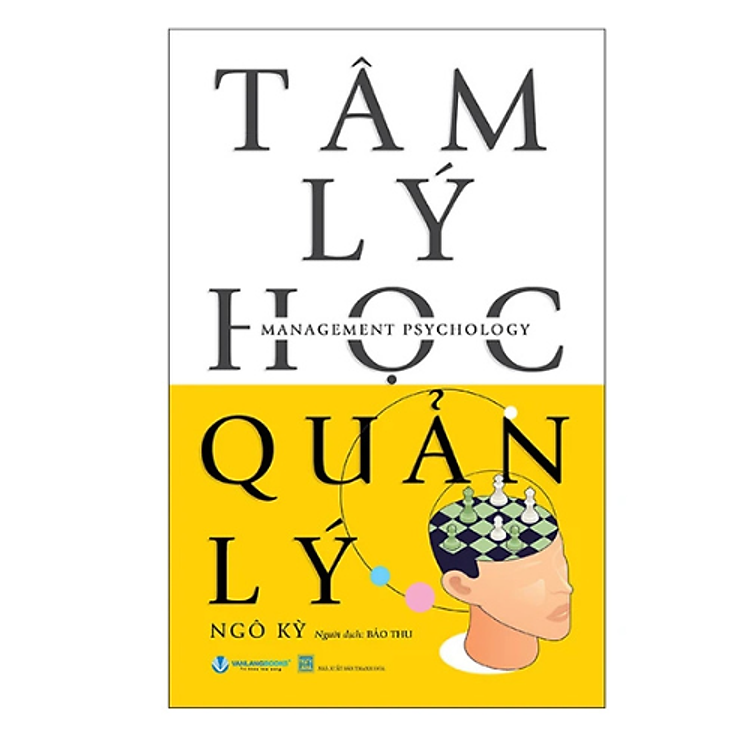 Tâm Lý Học Quản Lý (Tái Bản 2025)
