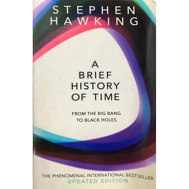 A Brief History Of Time: From Big Bang To Black Holes