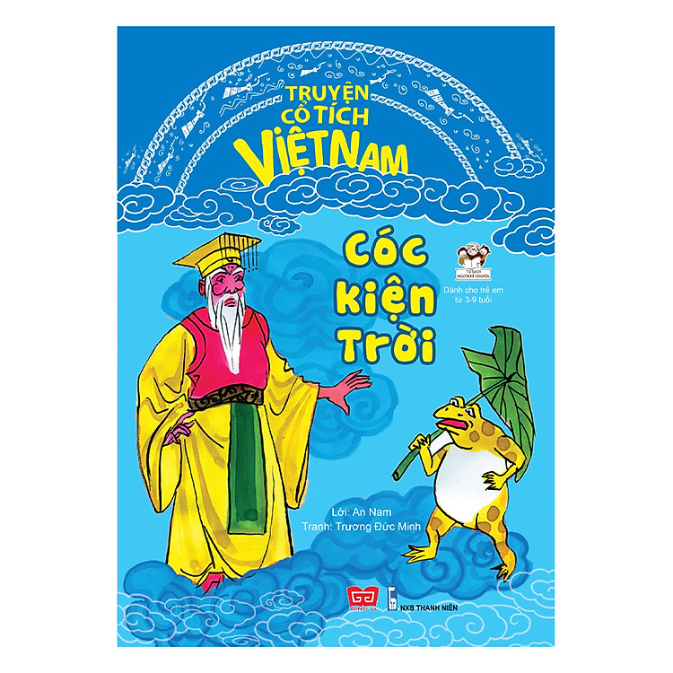 Truyện Cổ Tích Việt Nam - Cóc Kiện Trời (Tái Bản)
