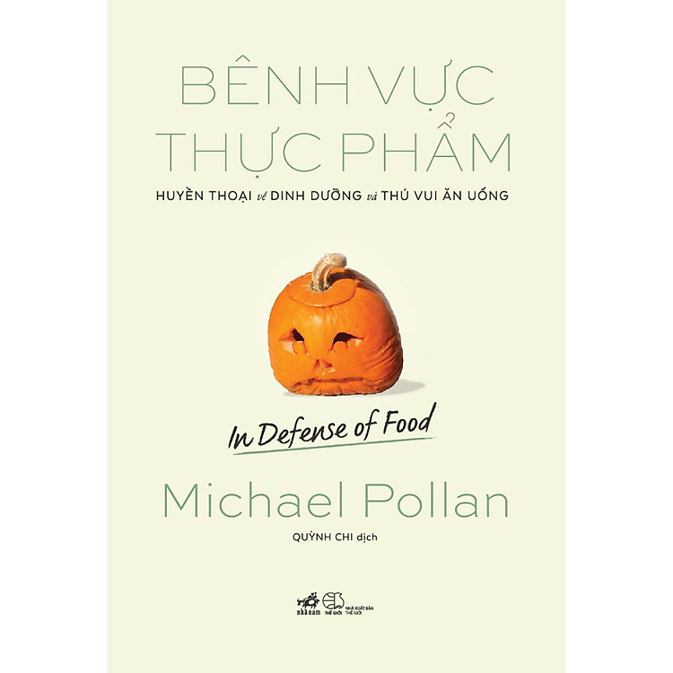 Sách - Series tác giả Michael Pollan (cập nhật) - Nhã Nam Official