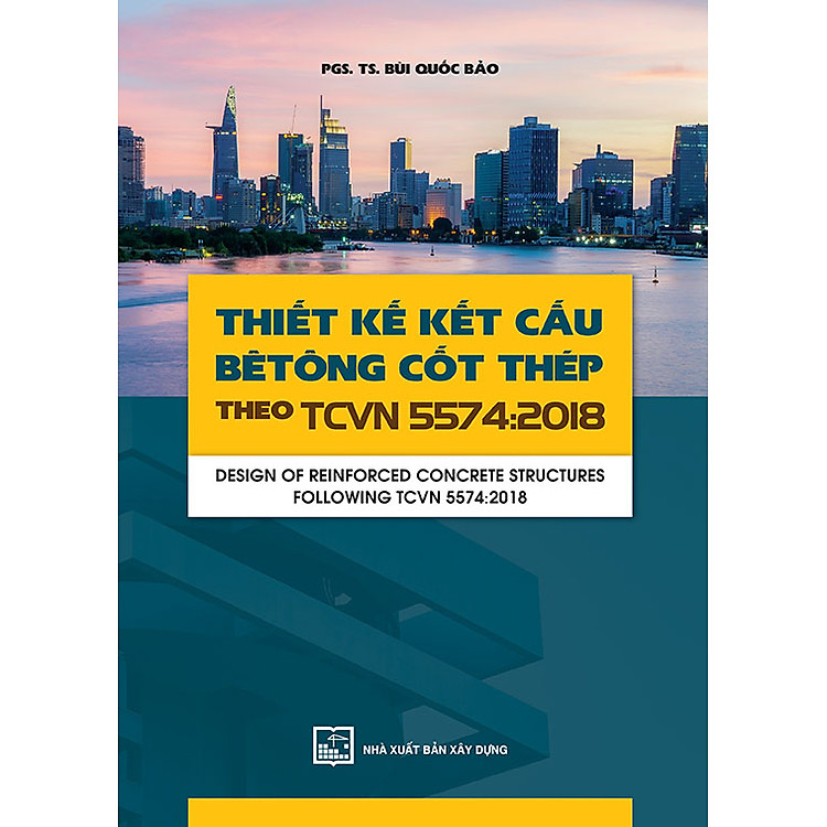 Benito - Sách - Thiết kế kết cấu bê tông cốt thép theo TCVN 5574-2018 - NXB Xây dựng