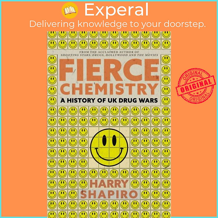 Sách - Fierce Chemistry - A History of UK Drug Wars by Harry Shapiro (UK edition, hardcover)