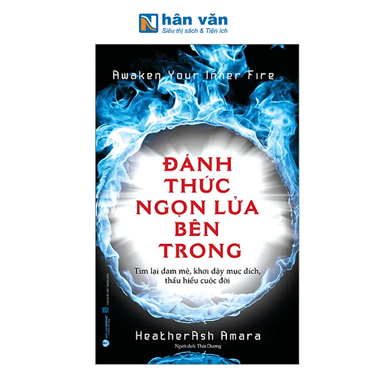 Awaken Your Inner Fire – Đánh Thức Ngọn Lửa Bên Trong