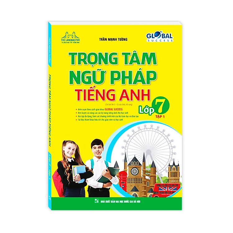 GLOBAL SUCCESS Trọng tâm ngữ pháp tiếng Anh lớp 7 (Tập 1) (Tái Bản 3)