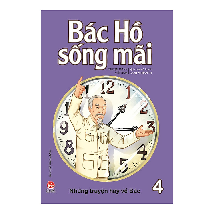 Newshop: Bác Hồ Sống Mãi: Những Mẩu Chuyện Hay Về Bác Tập 4