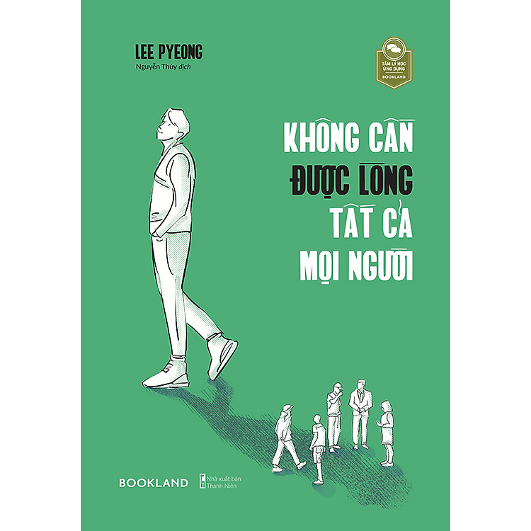 Mua tại Newshop: Không Cần Được Lòng Tất Cả Mọi Người