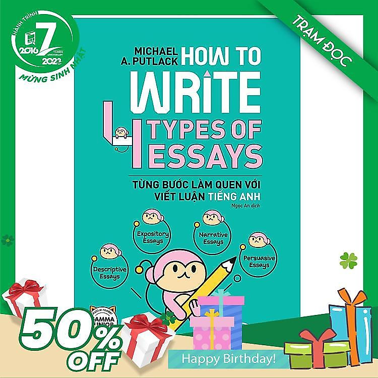 How To Write 4 Types Of Essays – Từng Bước Làm Quen Với Viết Luận Tiếng Anh