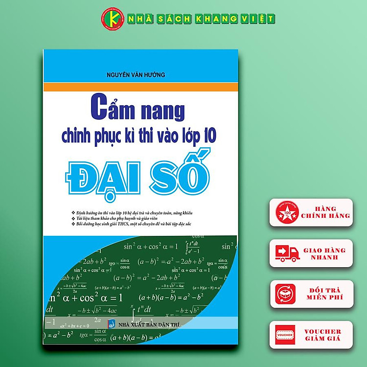 Cẩm Nang Chinh Phục Kì Thi Vào Lớp 10 Đại Số