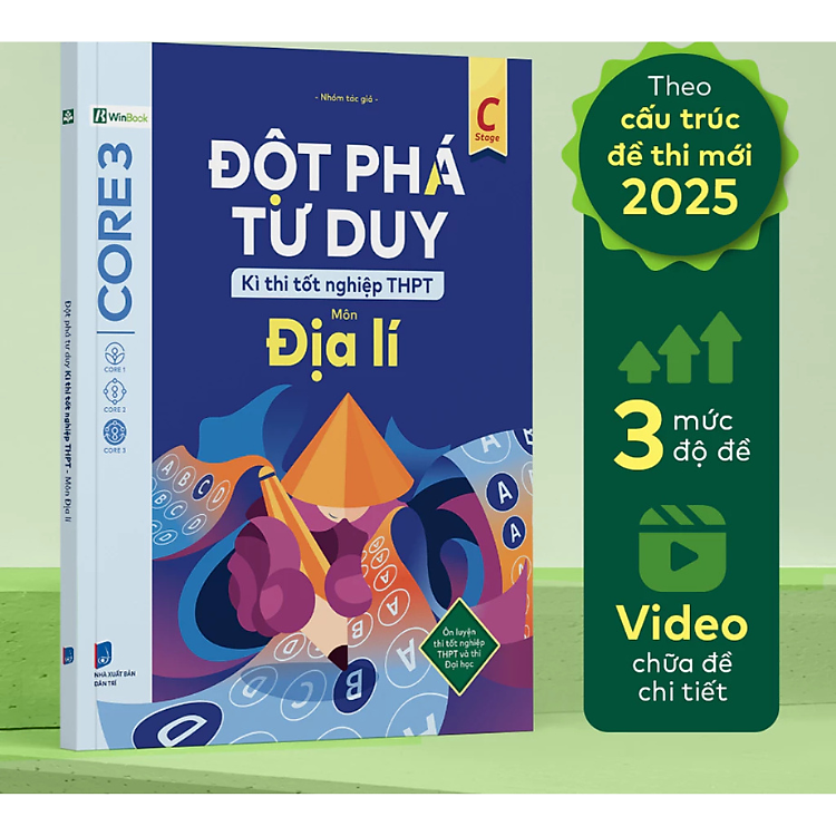 Đột Phá Tư Duy Kì Thi Tốt Nghiệp THPT Môn Địa Lí