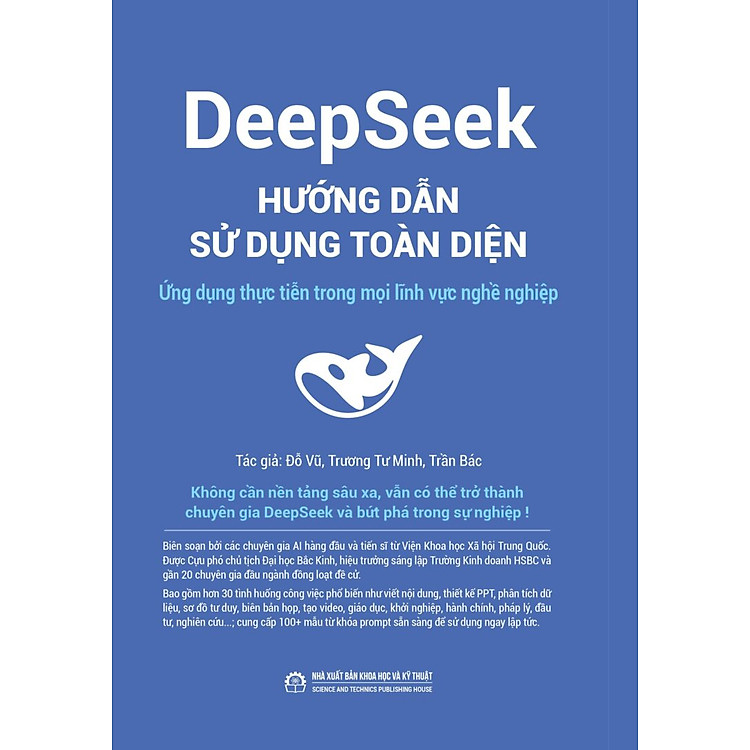 DeepSeek Hướng Dẫn Sử Dụng Toàn Diện Ứng Dụng Thực Tiễn Trong Mọi Lĩnh Vực Nghề Nghiệp