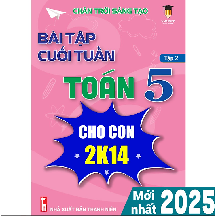 Bài Tập Cuối Tuần Toán 5 Chân Trời Sáng Tạo (Học Kì 2)