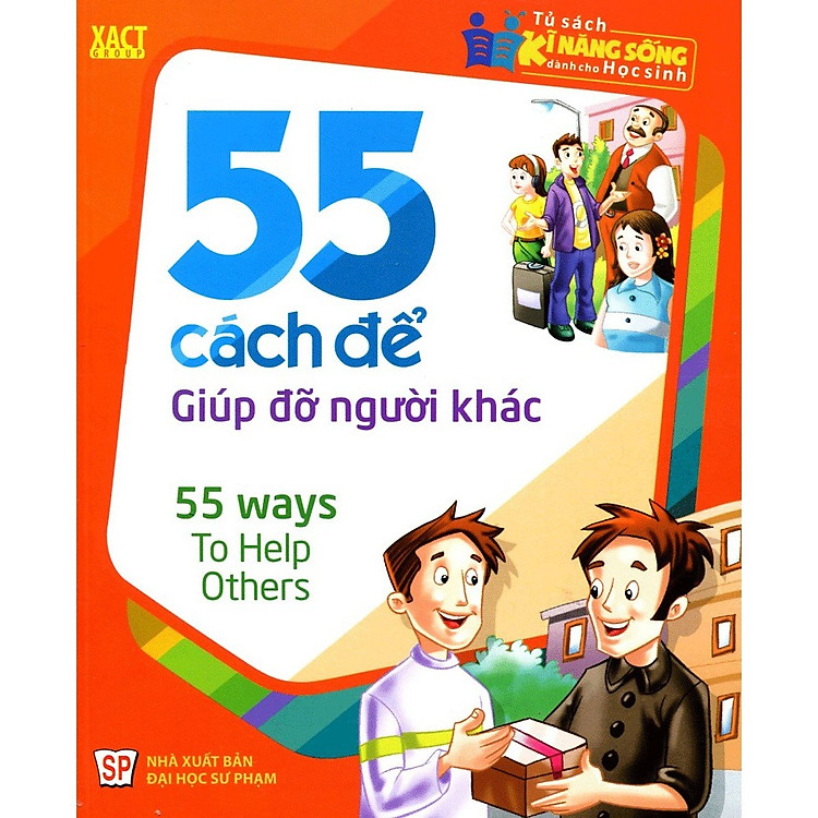Tủ Sách Kỹ Năng Sống Dành Cho Học Sinh – 55 Cách Để Giúp Đỡ Người Khác